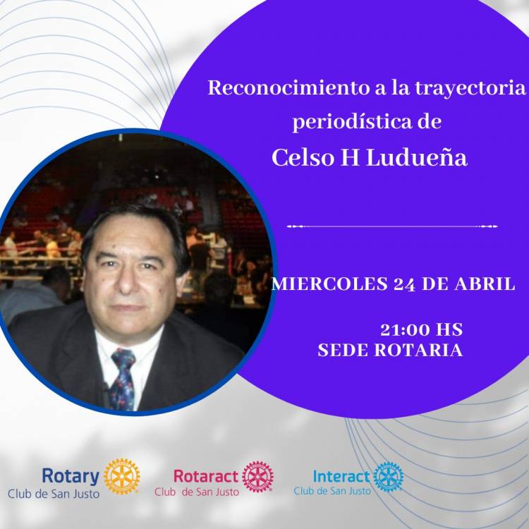 Agasajo al periodista Celso Ludueña//Mieroles 24 de Abril 